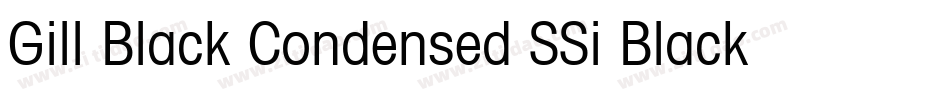Gill Black Condensed SSi Black Condensed字体转换
